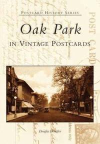 Oak Park : In Vintage Postcards