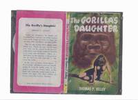 BOOK COVER ONLY !!!! For ----The Gorilla&#039;s Daughter ---by Thomas P Kelley by Kelly, Thomas P. ( Kelley ) (BOOK COVER ONLY ) - 1950