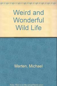 Weird & wonderful wildlife
