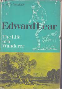 EDWARD LEAR The Life of a Wanderer