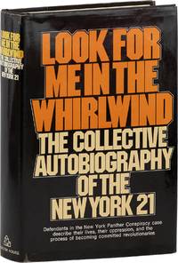 Look For Me in the Whirlwind: The Collective Autobiography of the New York 21