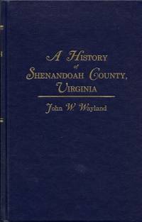 A History of Shenandoah County, Virginia