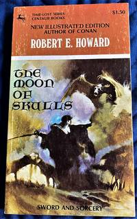 The Moon of Skulls by Robert E. Howard - 1968