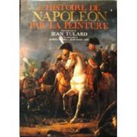 L'Histoire De Napoleon Par La Peinture