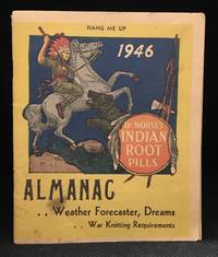 Dr. Morse's Indian Root Pills; Almanac .. Weather Forecaster, Dreams .. War Knitting Requirements