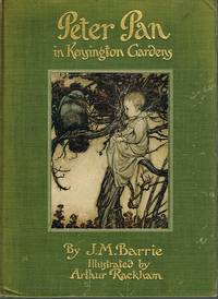 PETER PAN IN KENSINGTON GARDENS by BARRIE, J.M. (text), RACKHAM, Arthur (illustrations)