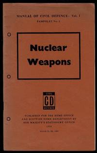 image of Nuclear Weapons (Manual of Civil Defence: Vol. I, Pamphlet No. 1)