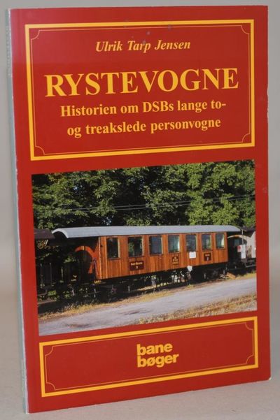 Rystevogne - historien om DSB's lange, to- og…