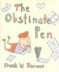 The Obstinate Pen