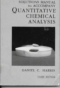 image of Quantitative Chemical Analysis Solutions Manual to Accompany