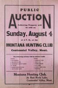 Public Auction...Sunday August 4..at the Montana Hunting Club by (Montana Hunting Cliub) - 1930