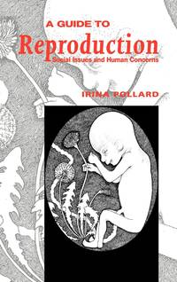 A Guide to Reproduction: Social Issues & Human Concerns