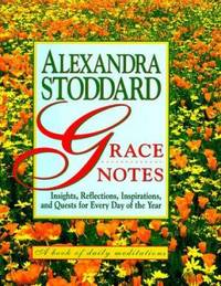Grace Notes : Insights, Reflections, Inspirations and Quests for Day of the Year