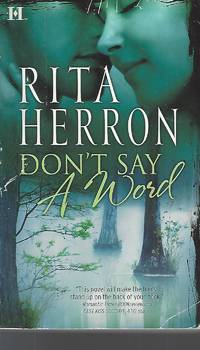 Don't Say A Word by Rita Herron - Paperback - 2007-08-28 - from Vada's Book Store (SKU: 1904250014)