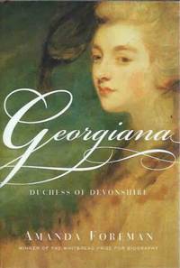 Georgiana__Duchess of Devonshire by Foreman, Amanda - 1998