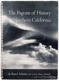 The Pageant of History and the Panorama of Today in Northern California. A Photographic Interpretation
