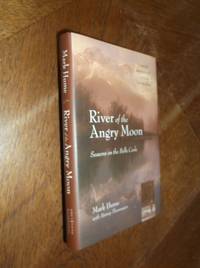 River of the Angry Moon