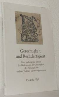 Gerechtigkeit und Rechtfertigkeit. Untersuchung…