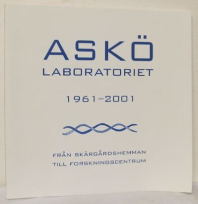Askölaboratoriet 1961-2001. Från skärgårdshemman…