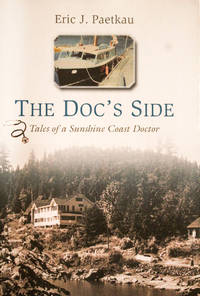 The Doc's Side: Tales of a Sunshine Coast Doctor