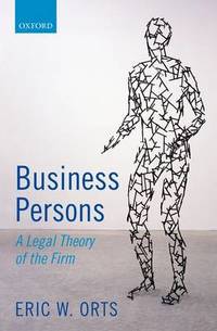 Business Persons: A Legal Theory of the Firm