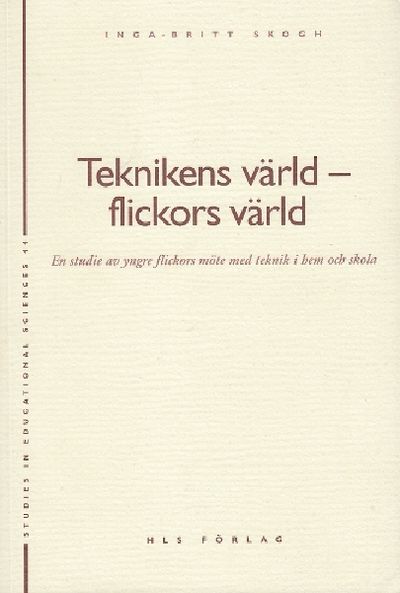 Teknikens värld - flickors värld En studie av…