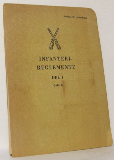 Infanterireglemente. Del I.(InfR I) Fastställd år…