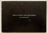 Four Events and Reactions, 1. Putting A Finger in Milk, 2. Touching A Cactus, 3. Putting Out A Cigarette, 4.… by John Baldessari - Paperback - 1975 - from G. F. Wilkinson Books, member IOBA (SKU: 9007)