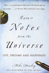 More Notes from the Universe: Life, Dreams and Happiness