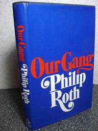 Our Gang by Philip Roth - Hardcover - 1971 - from Hammonds Books (SKU: 110081)