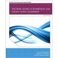 The Basic Guide to SuperVision and Instructional Leadership (3rd Edition) (Allyn & Bacon...