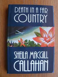Death in a Far Country by Sheila MacGill Callahan - First edition first printing - 1993 - from Scene of the Crime Books, IOBA (SKU: 18651)