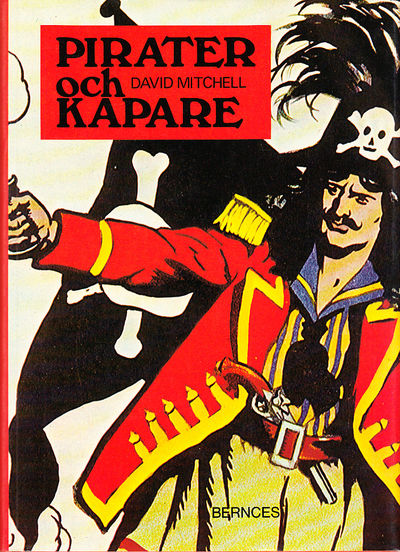Pirater och kapare. Med 86 bilder, varav 15 i…