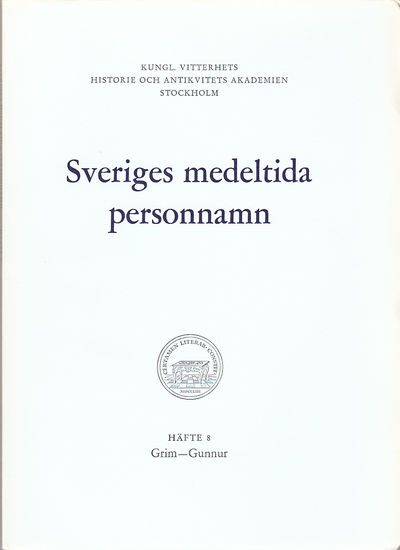 Sveriges medeltida personnamn. Häfte 8.…