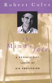 The Mind's Fate: A Psychiatrist Looks at His Profession - Thirty Years of Writings