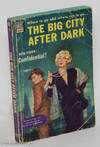 View Image 2 of 3 for The Big City After Dark - New York: Confidential! the lowdown on its bright life (1950) edition Inventory #236034