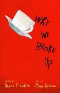 Why We Broke Up by Daniel Handler - 2012-08-06