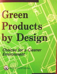 cover of Green Products By Design: Choices for a Cleaner Environment