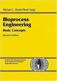 Bioprocess Engineering : Basic Concepts