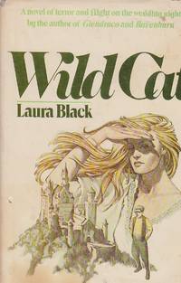 Wild Cat by Laura Black - Hardcover - Book Club Edition - 1979 - from Ye Old Bookworm (SKU: W3005)