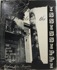 cover of Ghosts Along the Mississippi: The Magic of the Old Houses of Louisiana