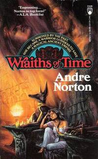 Wraiths of Time by Andre Norton - Dec. 1992