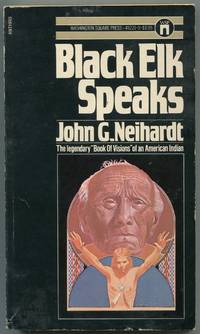 image of Black Elk Speaks: Being the Life Story of a Holy Man of the Oglala Sioux