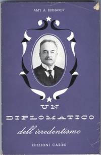 UN DIPLOMATICO DELL'IRREDENTISMO
