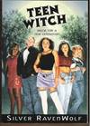 TEEN WITCH Wicca for a New Generation