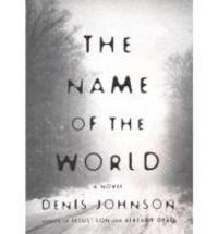 cover of The Name of the World: A Novel