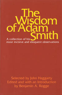 The Wisdom of Adam Smith by John Haggarty - 1977