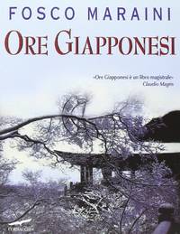 Ore giapponesi by Maraini, Fosco