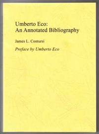 cover of Umberto Eco: An Annotated Bibliography Of First And Important Editions - 1st Edition/1st Printing