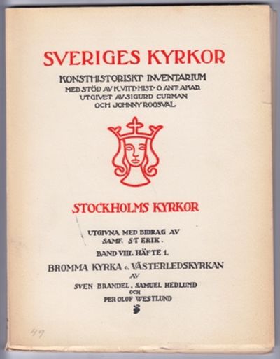 Bromma kyrka och Västerledskyrkan i Stockholm.
